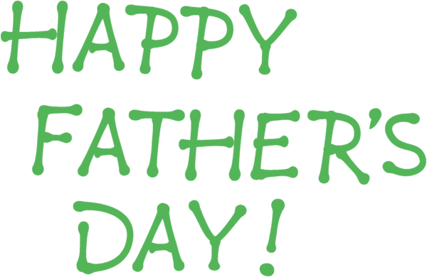 Transparent Fathers Day Green Font Text for happy fathers day for Fathers Day