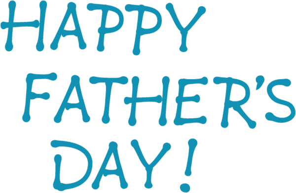 Transparent Fathers Day Font Text Turquoise for happy fathers day for Fathers Day