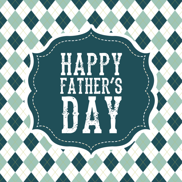 Transparent Father's Day Font Pattern Text for Happy Father's Day for Fathers Day