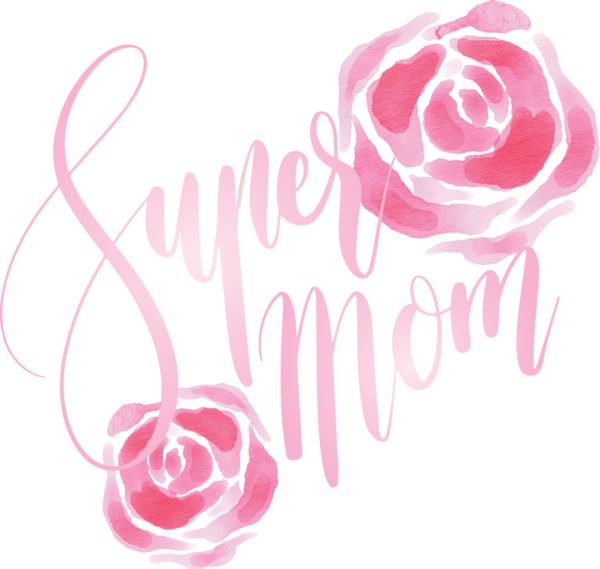 Transparent Mother's Day Pink Text Garden roses for Mothers Day Calligraphy for Mothers Day