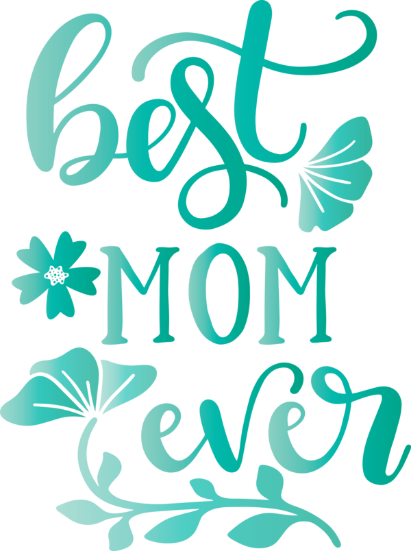 Transparent Mother's Day Text Turquoise Teal for Mothers Day Calligraphy for Mothers Day