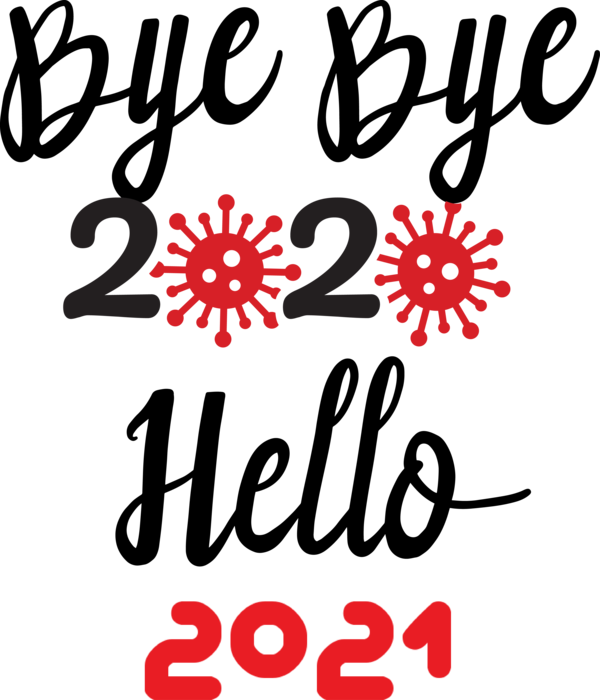 Transparent New Year Design HELLO 2021 New Year for Welcome 2021 for New Year