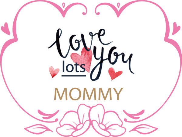 Transparent Mother's Day Design Mommy Loves You Poster for Happy Mother's Day for Mothers Day