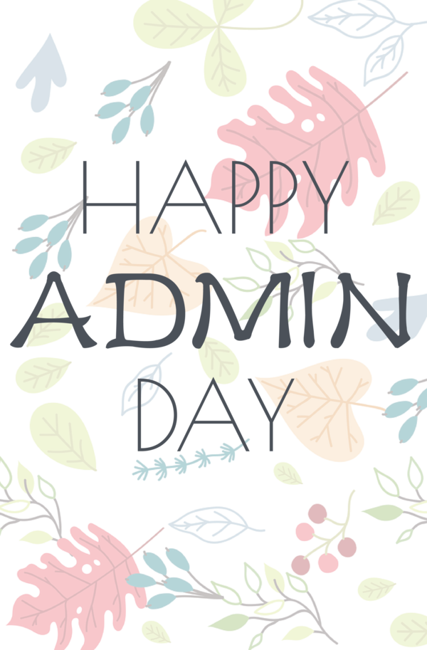 Transparent Administrative Professionals Day Floral design Design Leaf for Admin Day for Administrative Professionals Day