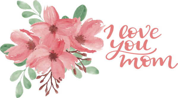 Transparent Mother's Day Design Floral design Painting for Love You Mom for Mothers Day