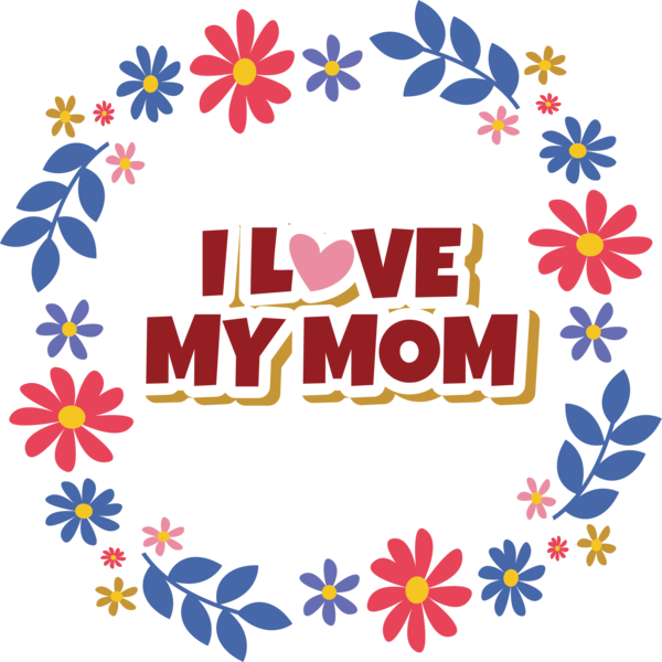 Transparent Mother's Day Floral design Design Flower for Love You Mom for Mothers Day