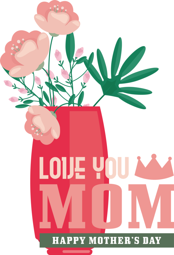 Transparent Mother's Day Trường THPT Cây Dương Floral design Human for Love You Mom for Mothers Day