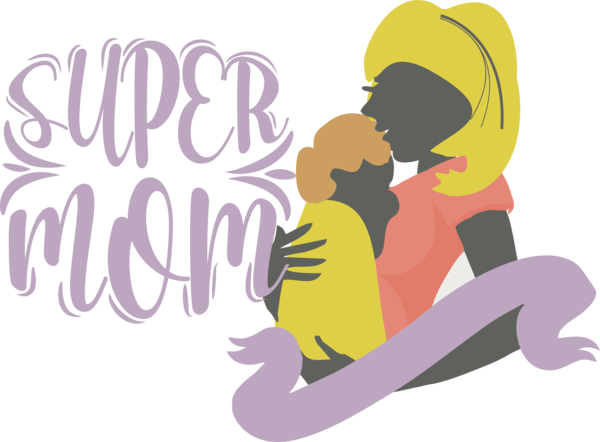 Transparent Mother's Day Super Mom Mother's Day for Super Mom for Mothers Day