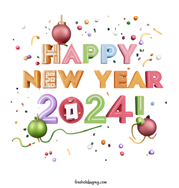 Transparent New Year Happy New Year 2024 happy new year 2023 new year decorations for Happy New Year 2024 for New Year