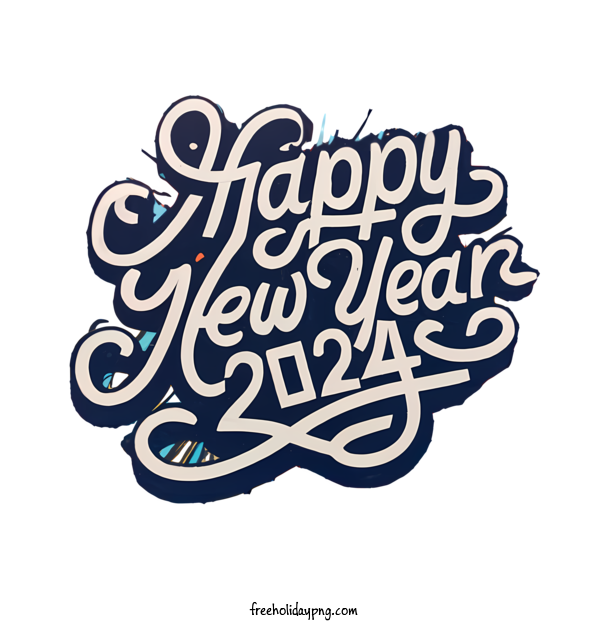 Transparent New Year Happy New Year 2024 happy new year 2023 hand drawn lettering for Happy New Year 2024 for New Year