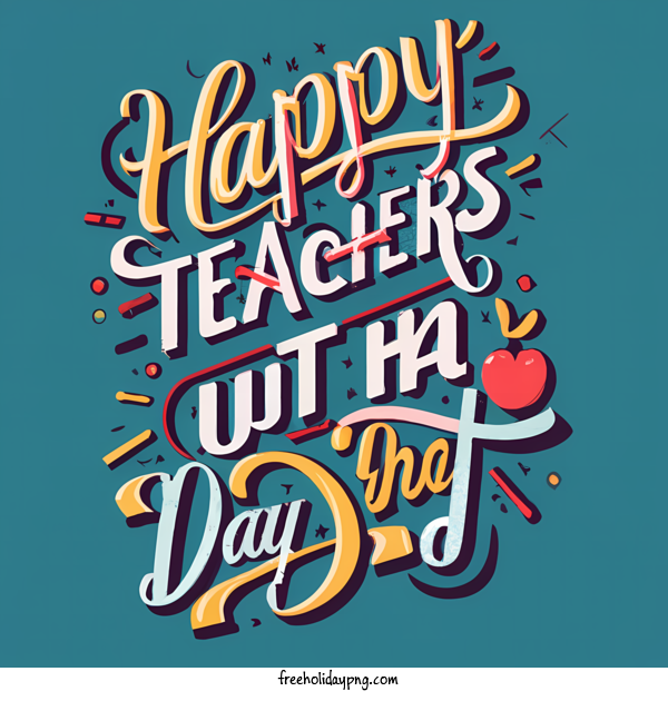 Transparent World Teacher's Day Teacher's Day happy teachers teachers for Teacher's Day for World Teachers Day