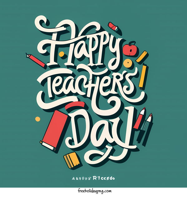 Transparent World Teacher's Day Teacher's Day happy teachers day lettering for Teacher's Day for World Teachers Day