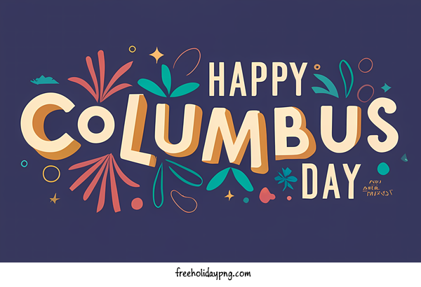 Transparent Columbus Day Happy Columbus Day Happy Columbus Day holiday for Happy Columbus Day for Columbus Day