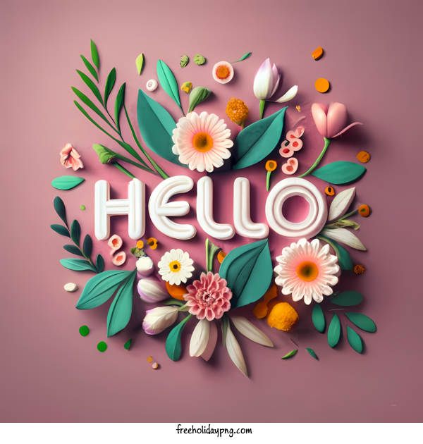 Transparent World Hello Day World Hello Day floral arrangement vibrant colors for Hello Day for World Hello Day