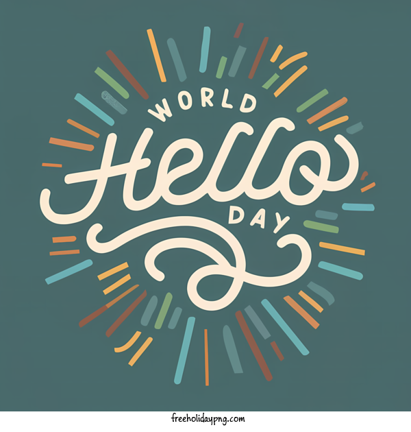 Transparent World Hello Day World Hello Day world hello day handwritten for Hello Day for World Hello Day