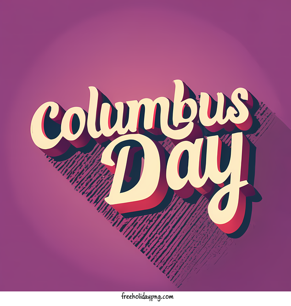 Transparent Columbus Day Happy Columbus Day columbus day lettering for Happy Columbus Day for Columbus Day