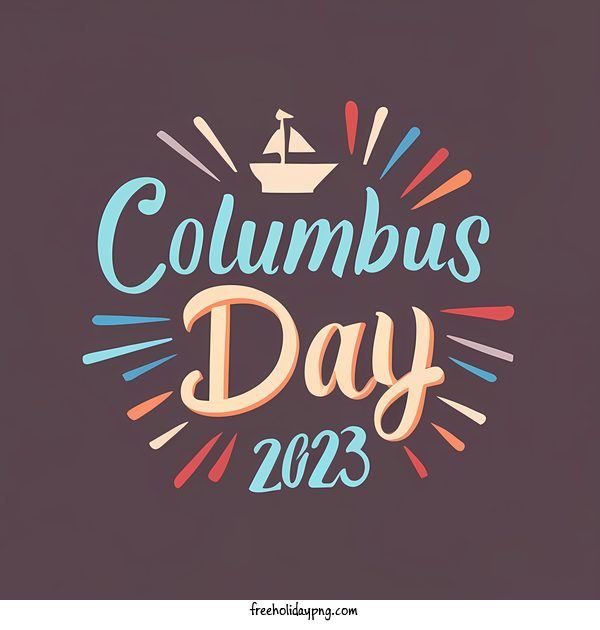 Transparent Columbus Day Happy Columbus Day holiday celebration for Happy Columbus Day for Columbus Day