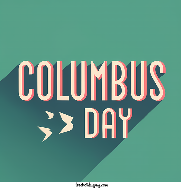 Transparent Columbus Day Happy Columbus Day happy birthday cobus day for Happy Columbus Day for Columbus Day