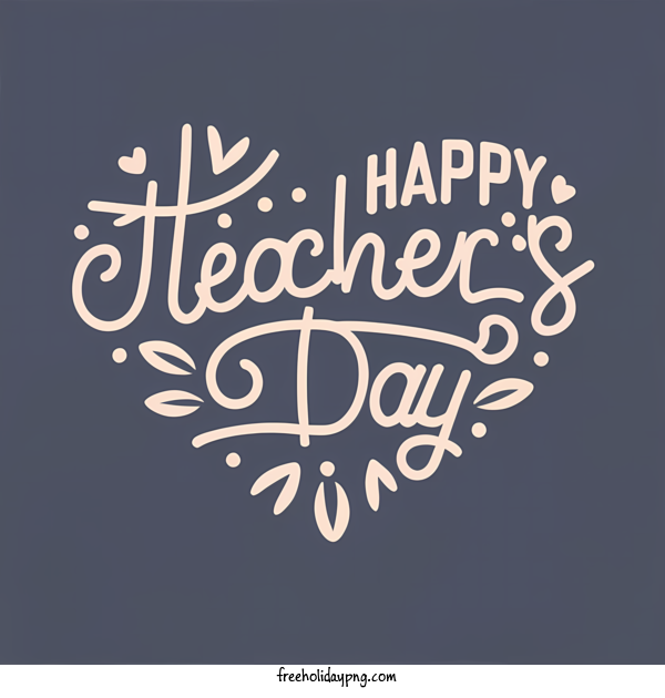 Transparent World Teacher's Day Teacher's Day happy teachers' day teachers' day for Teacher's Day for World Teachers Day