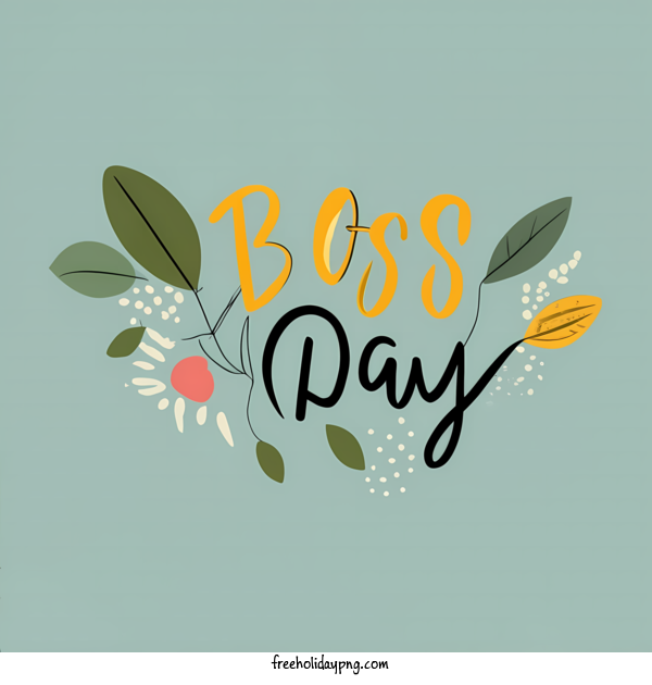 Transparent Bosses Day Bosses Day boss pay for Boss Day for Bosses Day