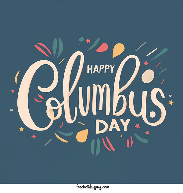 Transparent Columbus Day Happy Columbus Day happy columbus for Happy Columbus Day for Columbus Day