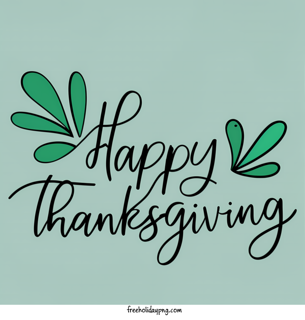 Transparent Thanksgiving Happy Thanksgiving happy thanksgiving green leaves for Happy Thanksgiving for Thanksgiving