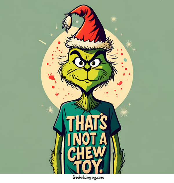Transparent Christmas Grinch i'm not a toy green grin for Grinch for Christmas
