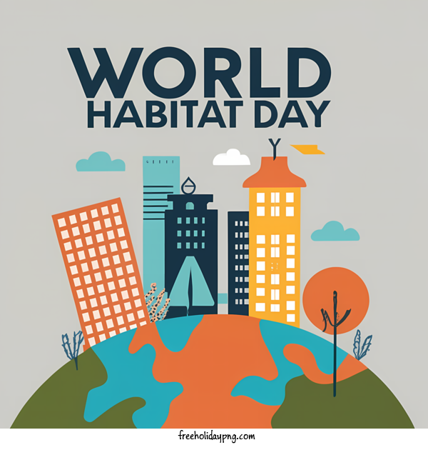 Transparent World Habitat Day World Habitat Day habitat environment for Habitat Day for World Habitat Day