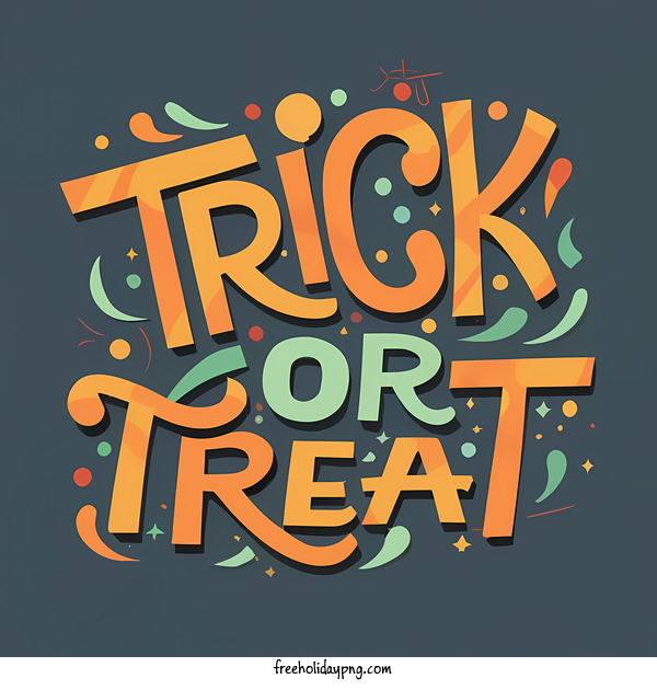 Transparent Halloween Trick Or Treat trick or treat hand lettering for Trick Or Treat for Halloween