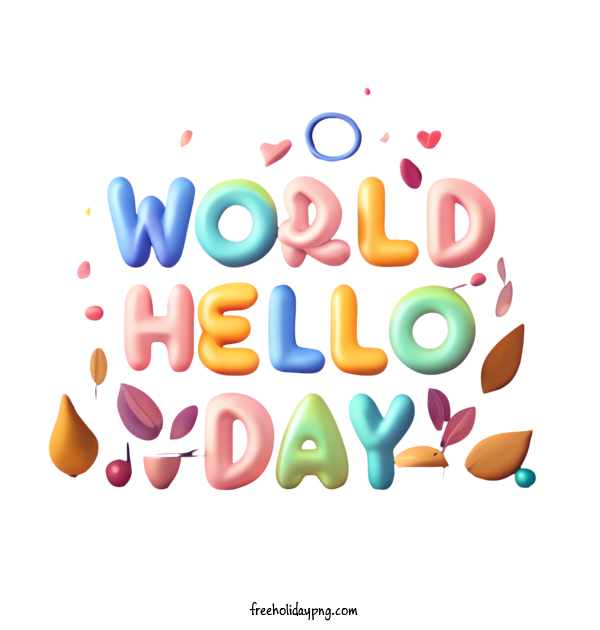Transparent World Hello Day World Hello Day world hello for Hello Day for World Hello Day