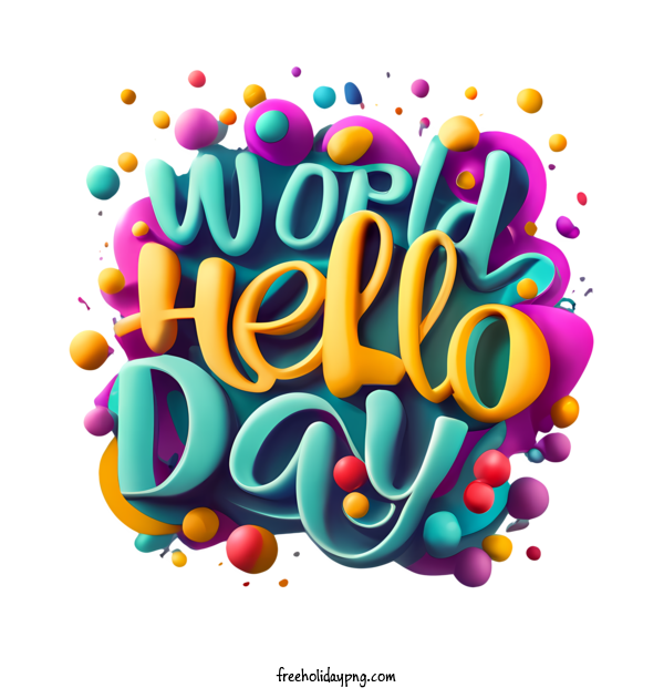 Transparent World Hello Day World Hello Day world happy for Hello Day for World Hello Day