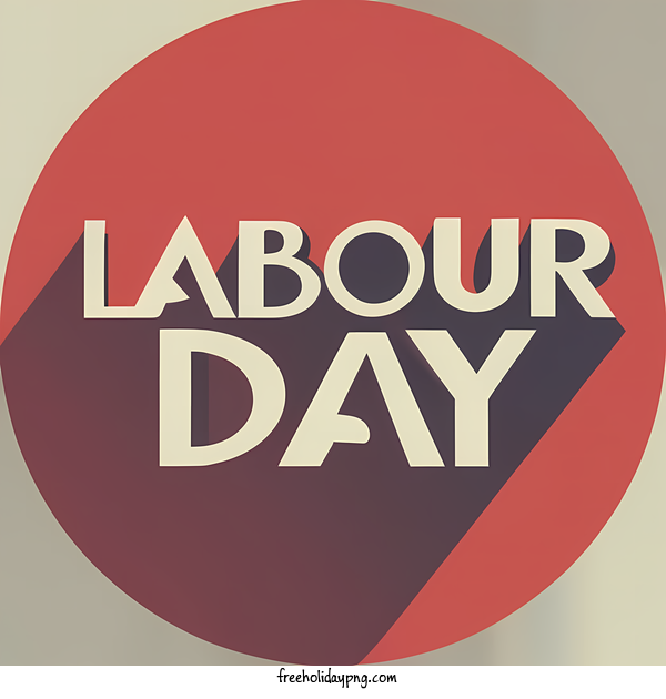 Transparent Labour Day Labour Day labour day for Labor Day for Labour Day
