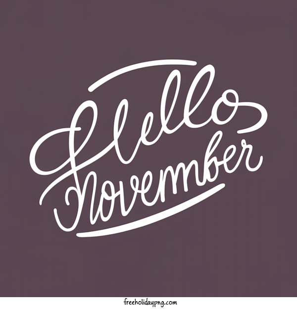 Transparent November Hello November hello november happy november for Hello November for November