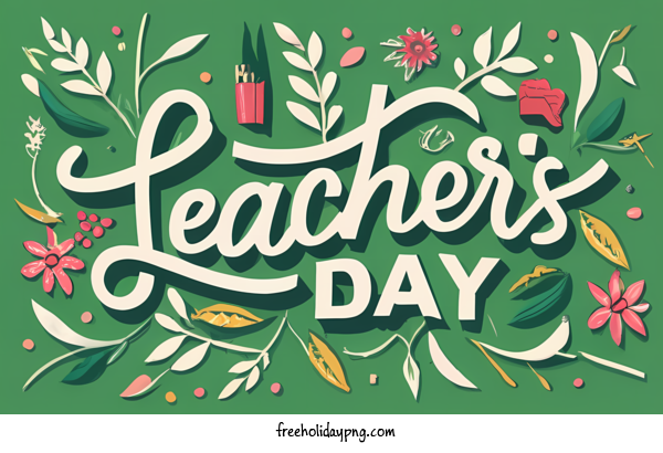 Transparent World Teacher's Day Teachers' Days teachers' day holiday for Teachers' Days for World Teachers Day
