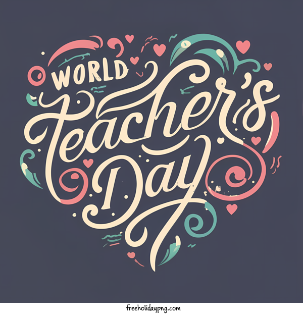 Transparent World Teacher's Day Teachers' Days world teachers day teacher appreciation for Teachers' Days for World Teachers Day