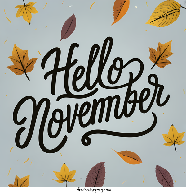 Transparent November Hello November hello november autumn leaves for Hello November for November