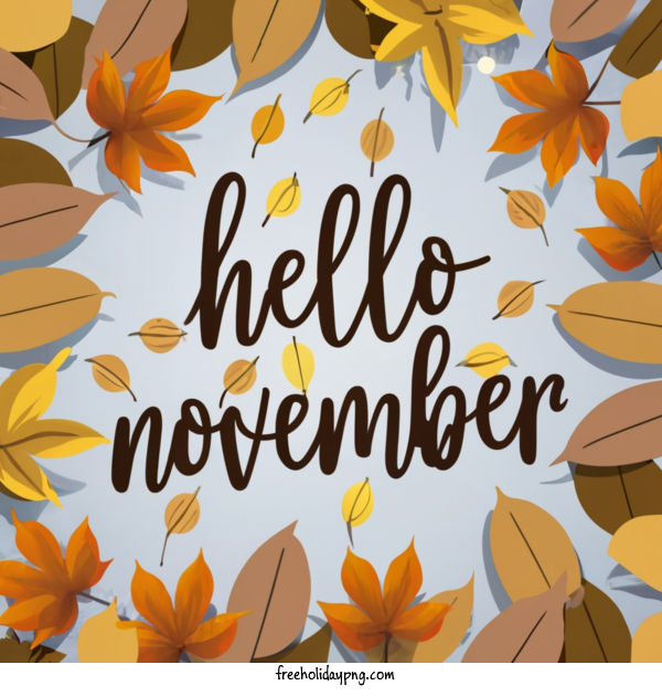 Transparent November Hello November for Hello November for November