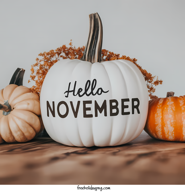 Transparent November Hello November hello november fall decor for Hello November for November