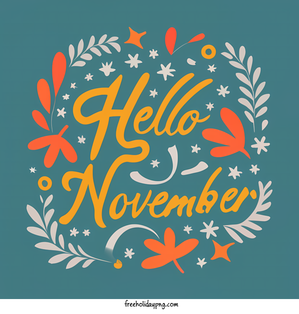 Transparent November Hello November hello november november greeting for Hello November for November