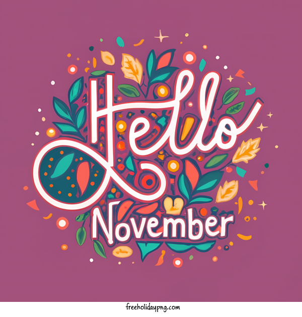 Transparent November Hello November hello november fall leaves for Hello November for November