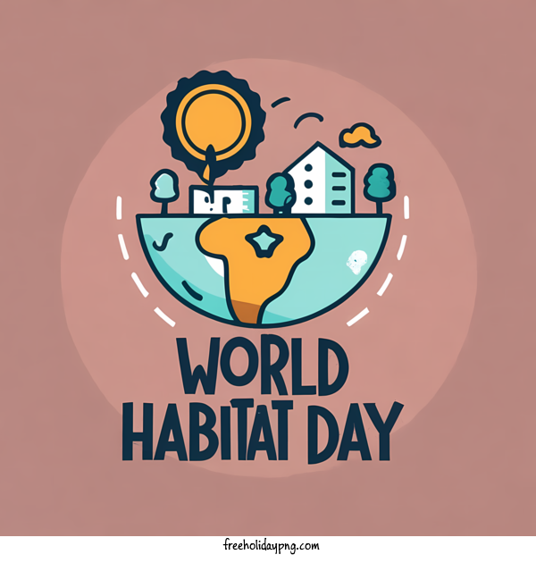 Transparent World Habitat Day World Habitat Day world habitat day conservation for Habitat Day for World Habitat Day