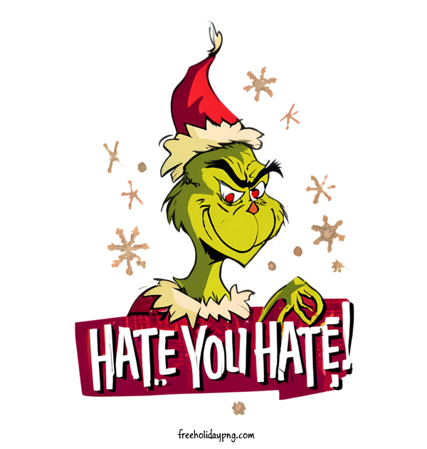 Transparent Christmas Christmas Grinch hate hate you hate for Christmas Grinch for Christmas