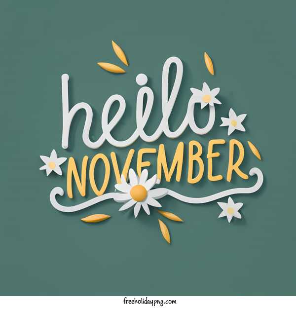 Transparent November Hello November happy fun for Hello November for November