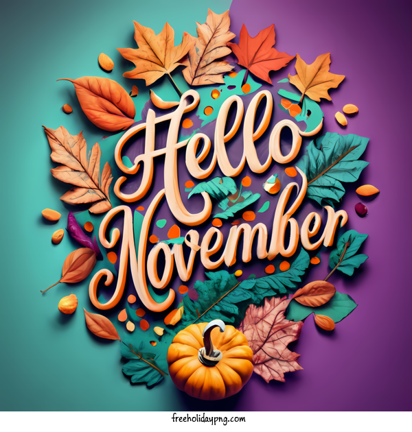 Transparent November Hello November hello november for Hello November for November