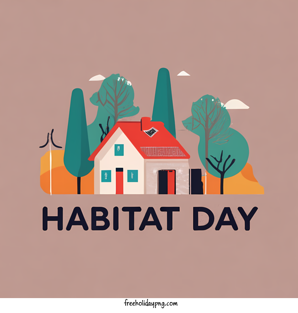 Transparent World Habitat Day World Habitat Day Habitat Housing for Habitat Day for World Habitat Day