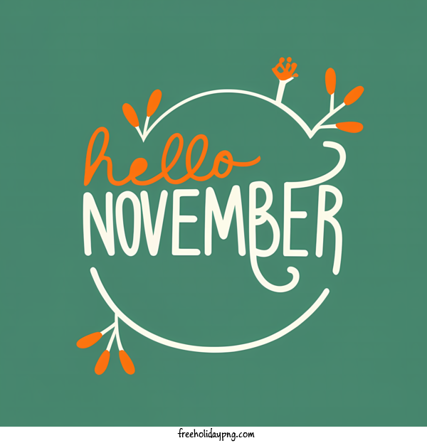 Transparent November Hello November hello november autumn for Hello November for November
